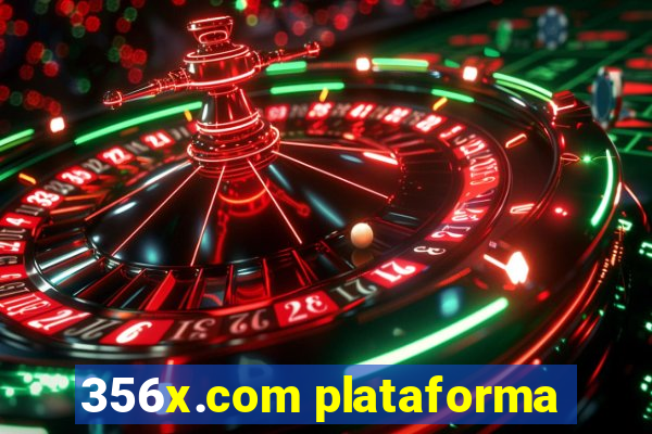 356x.com plataforma